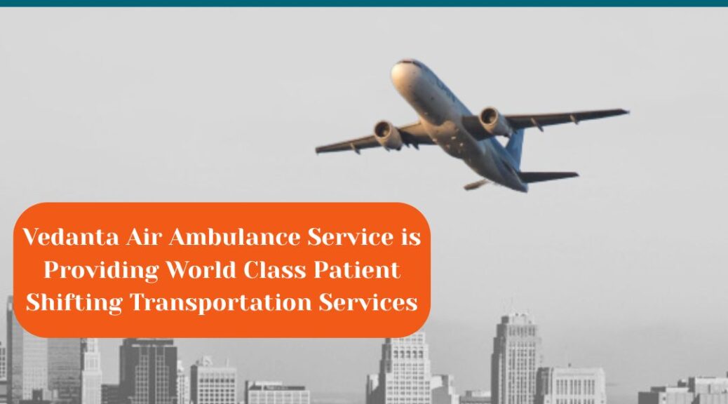 Air Ambulance Services in Patna